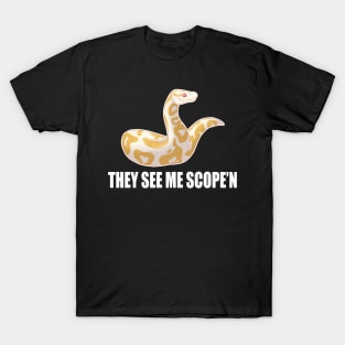 They See Me Scope'n T-Shirt